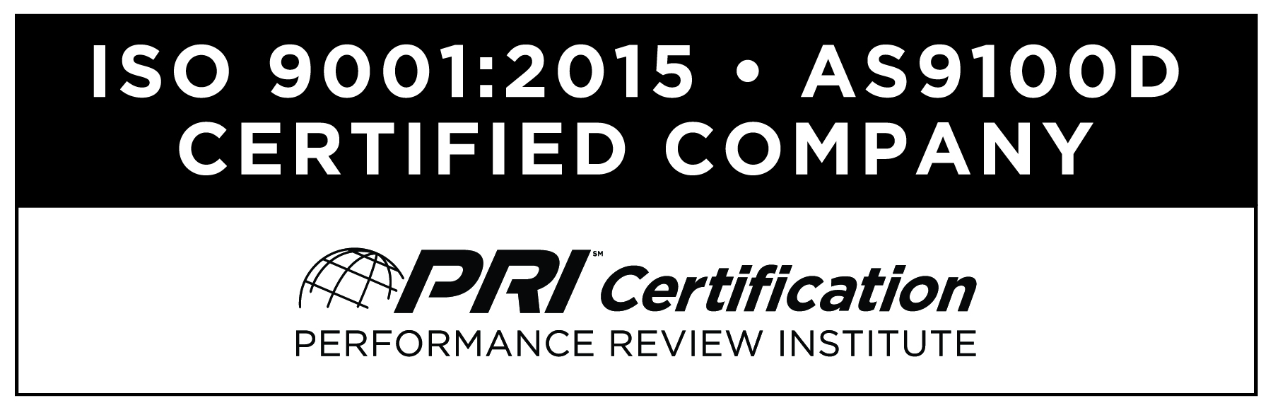 ISO 9001:2015 & AS9100D Certified Company - PRI Certification